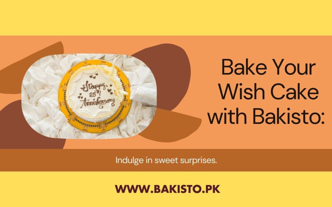 Bake Your Wish Cake